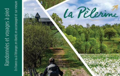 La Pèlerine Randonnées et voyages à pied 2026